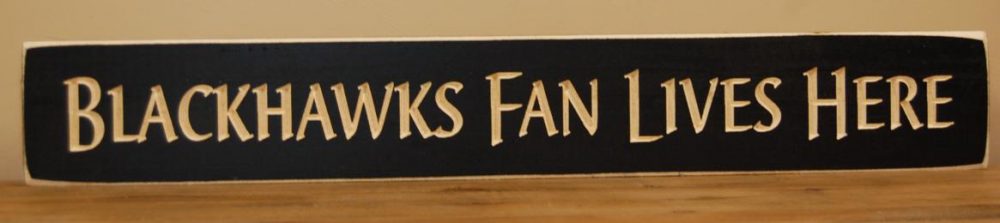 Blackhawks Fan Lives Here - 2' Wooden Sign - Black - WS9121BL