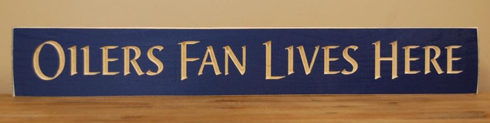 Oilers Fan Lives Here - 2' Wooden Sign - Blue - WS9123BLU