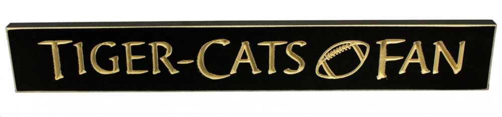 Tiger-Cats Fan - 2' Wooden Sign - Black - WS9207BL