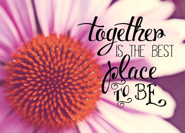 Together Is The Best Place To Be Print