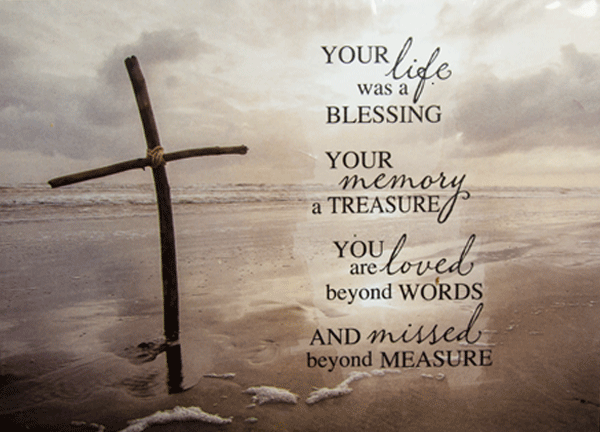 Your Life Was A Blessing Print
