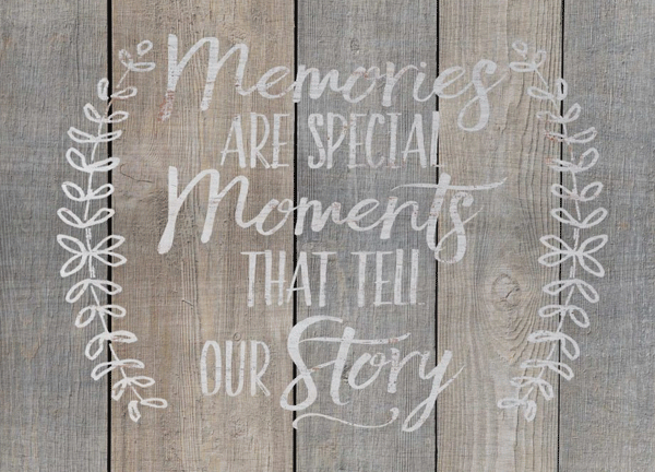 Memories Are Special Moments That Tell Our Story Print