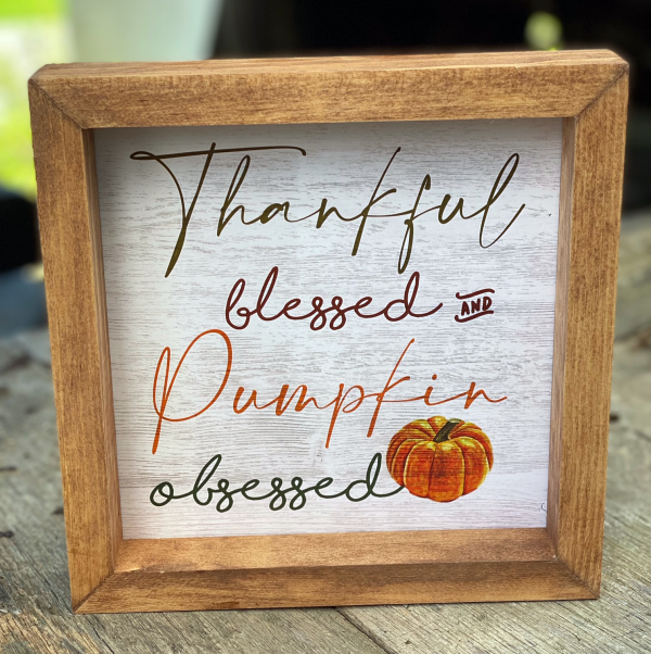 Thankful Blessed Pumpkin Obsessed Print